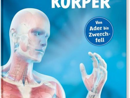 WAS IST WAS Unser Körper, 8 - 10 Jahre Hot on Sale