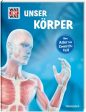 WAS IST WAS Unser Körper, 8 - 10 Jahre Hot on Sale