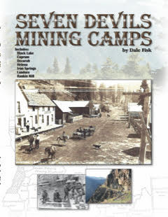 Seven Devils Mining Camps by Dale Fisk (Western Places Volume 12-2) For Cheap