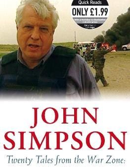 Twenty Tales from the War Zone: The Best of John Simpson For Discount