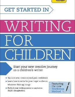 Lisa Bullard: Get Started in Writing for Children: Teach Yourself [2014] paperback Discount