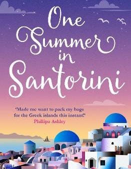 One Summer in Santorini (The Holiday Romance, Book 1) Online