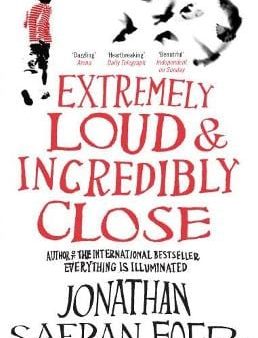 Jonathan Safran Foer: Extremely Loud and Incredibly Close [2006] paperback Cheap