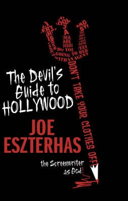 The Devil s Guide to Hollywood: The Screenwriter as God Online now