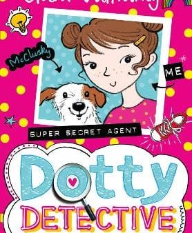 Clara Vulliamy: Dotty Detective (Dotty Detective, Book 1) [2016] paperback Online Sale