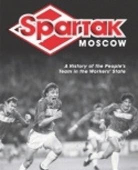 Robert Edelman: Spartak Moscow [2009] hardback Online now