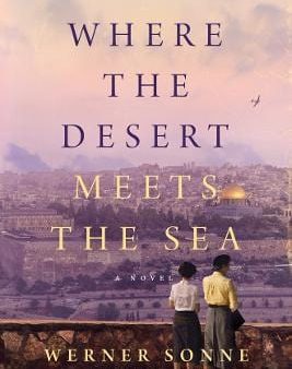 Werner Sonne: Where The Desert Meets The Sea [2019] paperback Sale